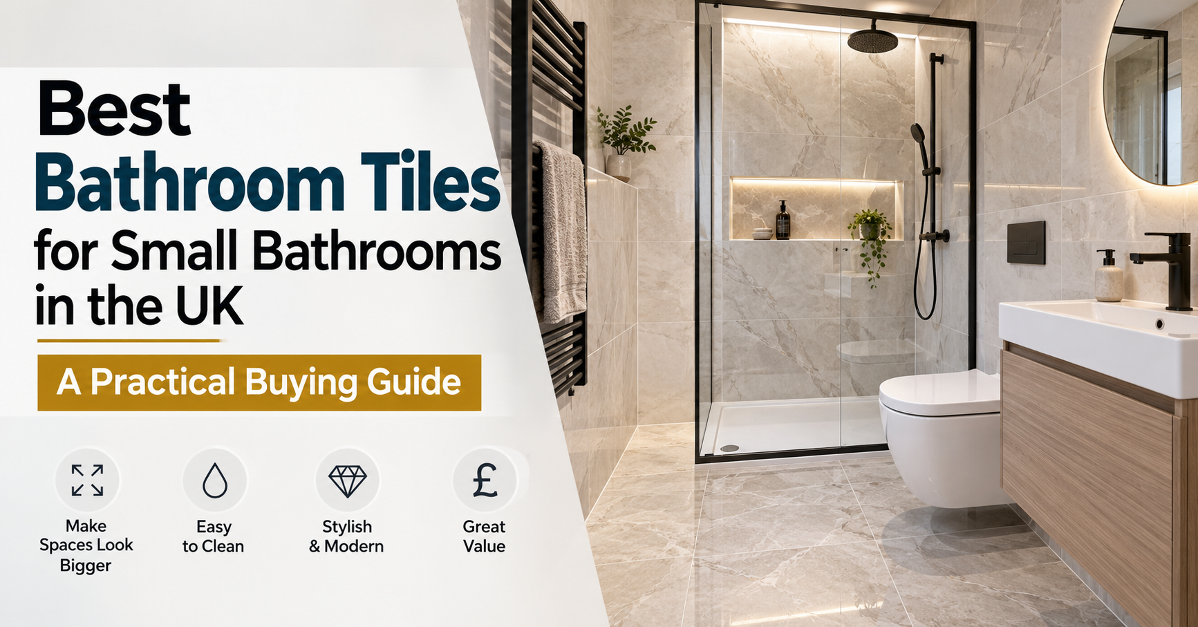 Best Bathroom Tiles for Small Bathrooms in the UK: A Practical Buying Guide